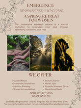 Load image into Gallery viewer, Emergence: A Women’s Spring Retreat