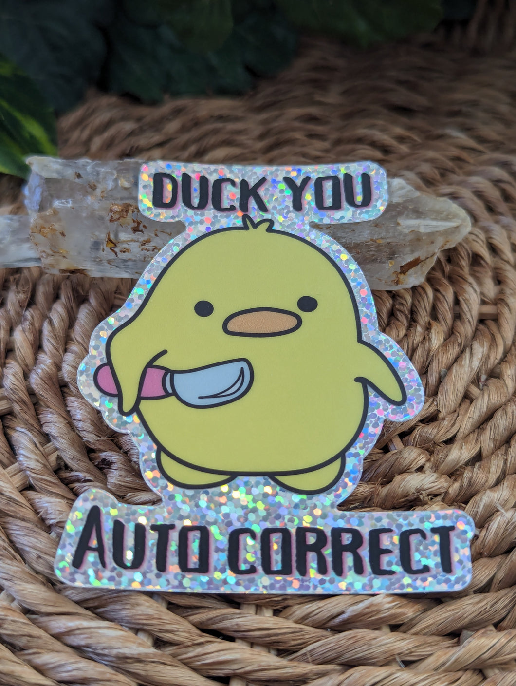 Duck You Autocorrect Sticker