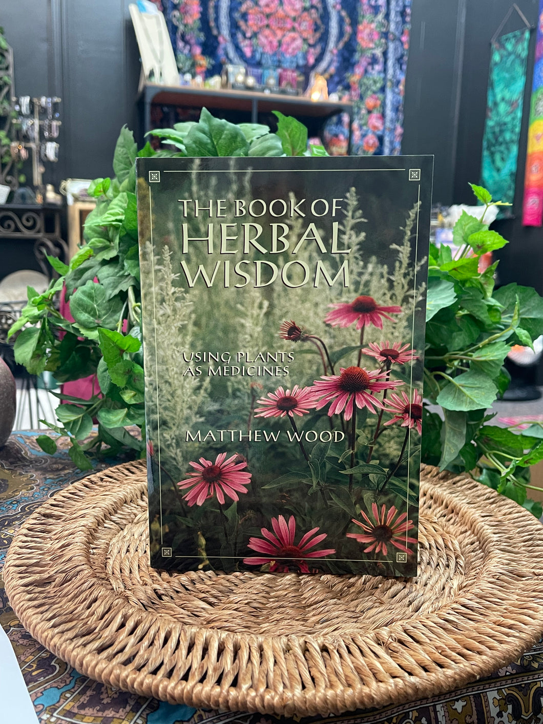 The Book Of Herbal Wisdom